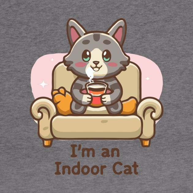 I'm An Indoor Cat. Funny by Chrislkf